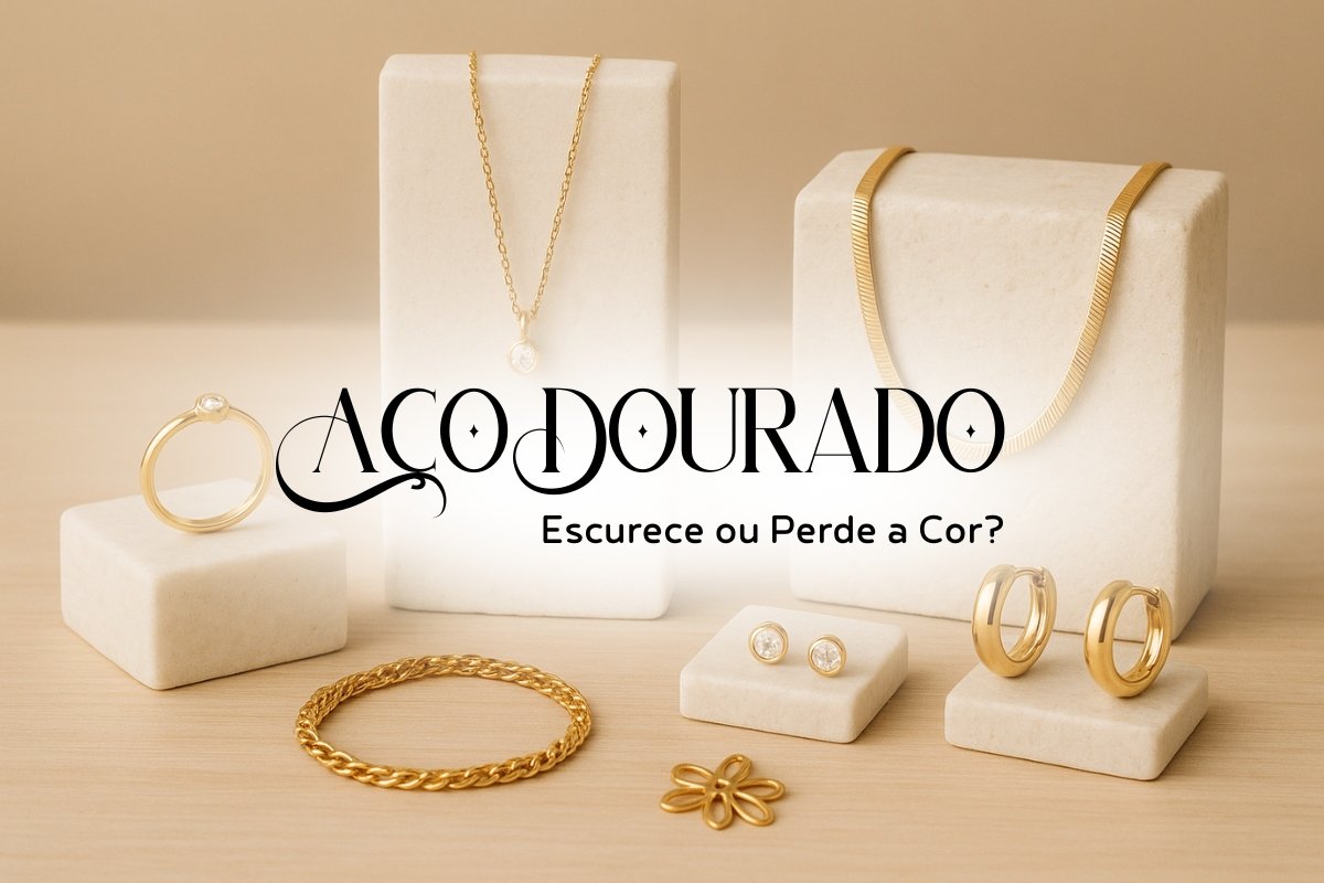 AÇO DOURADO: Escurece ou Perde a Cor?
